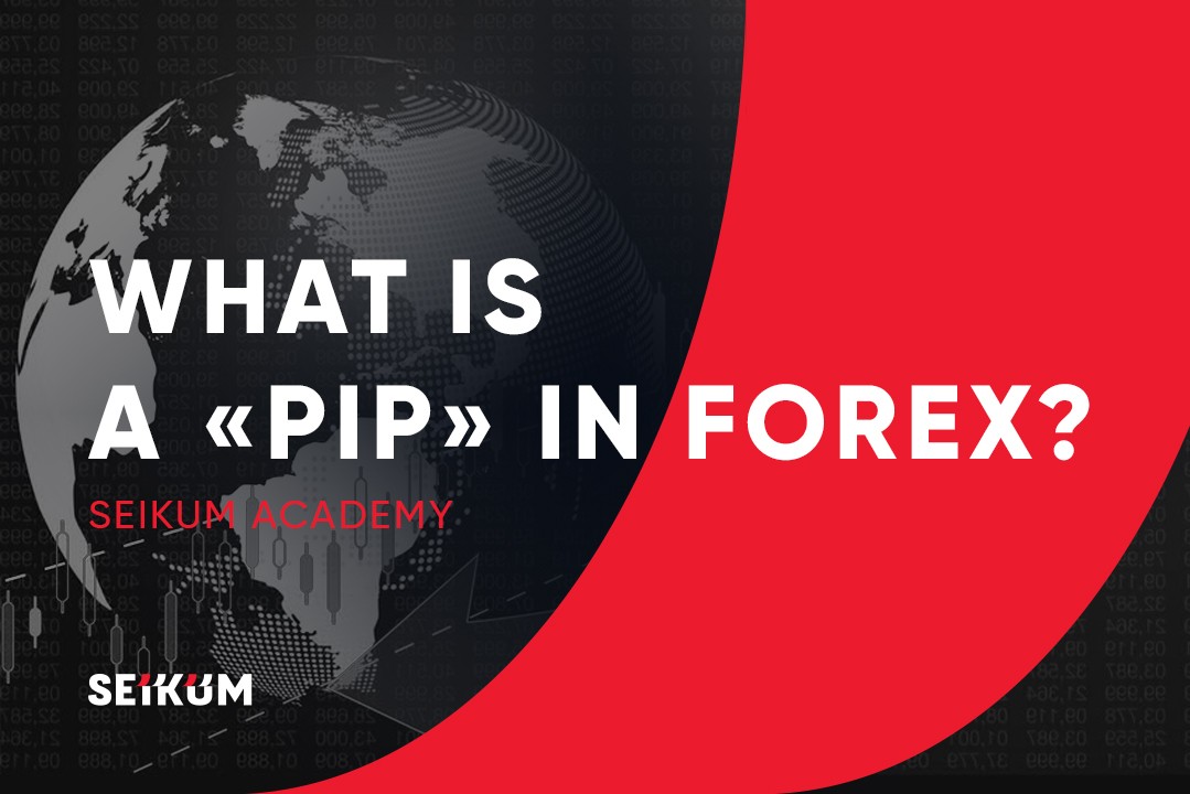 What Is a Pip in Forex? Defining a Pip