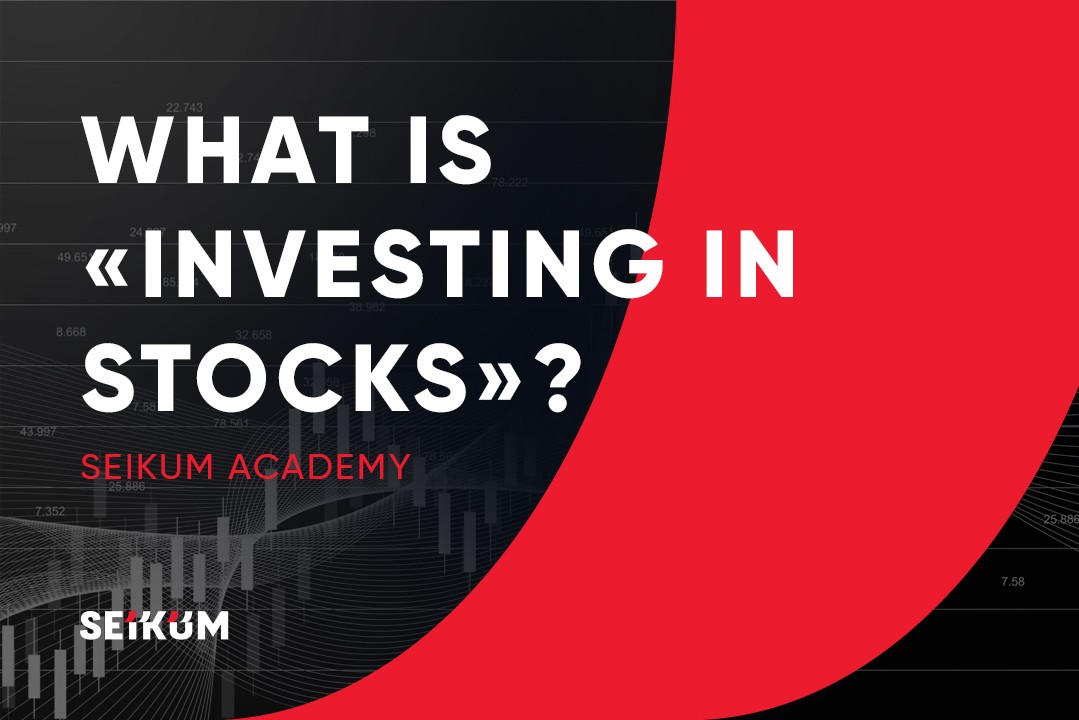 What Is Investing in Stocks?