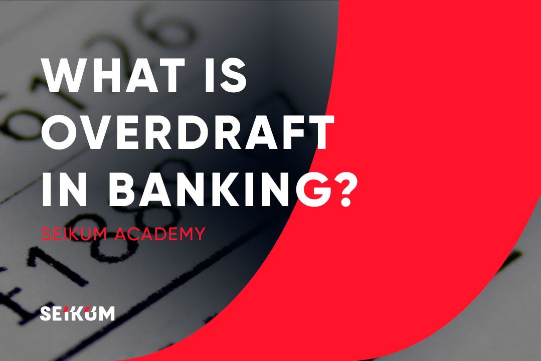 What is Overdraft in Banking? Demystifying Overdraft in Banking