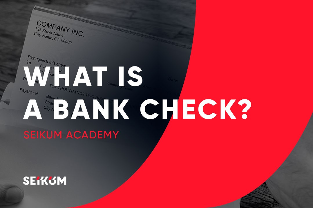 What is a Bank Check? A Beginner’s Guide to Financial Security