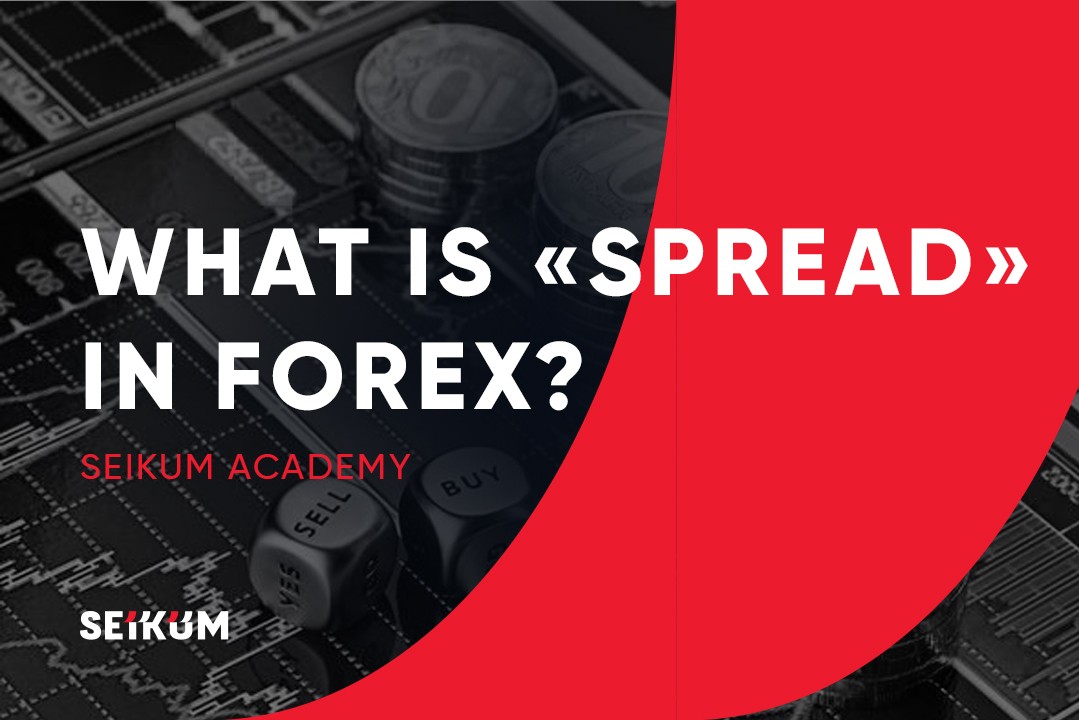 What is Spread in Forex?